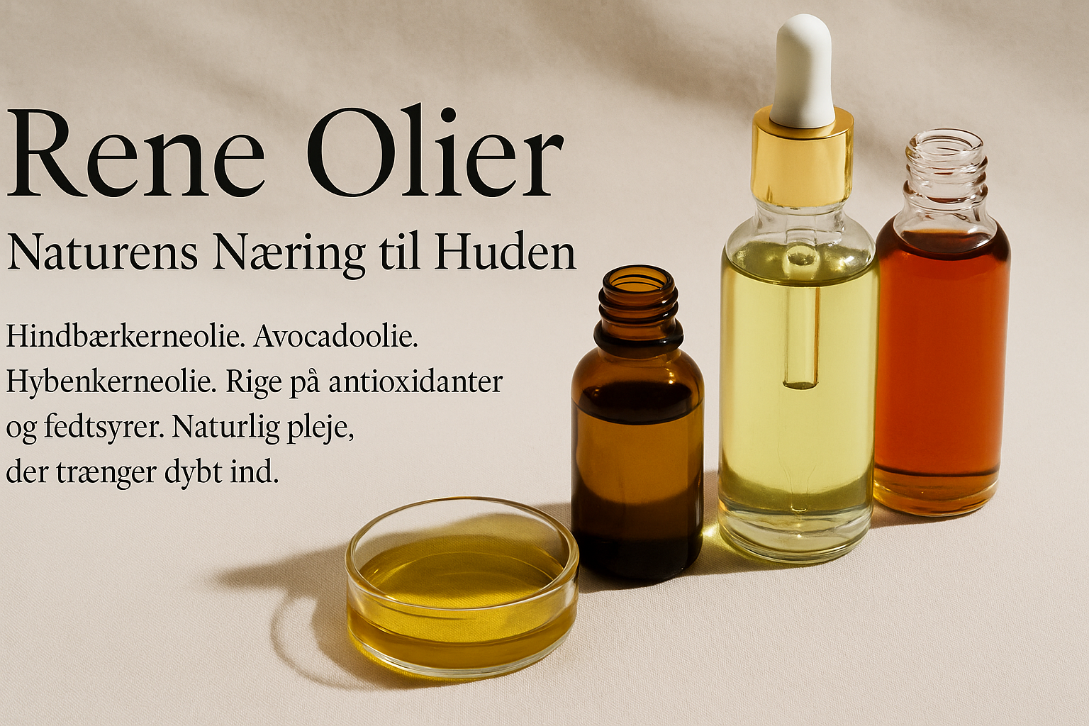 Rene Olier: Naturens næring til huden